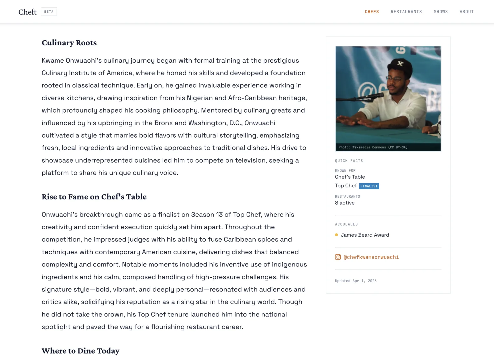 A Cheft chef page for Kwame Onwuachi — a full written bio (Culinary Roots, Rise to Fame), a quick-facts sidebar with his show, restaurant count, James Beard award, and social handle.