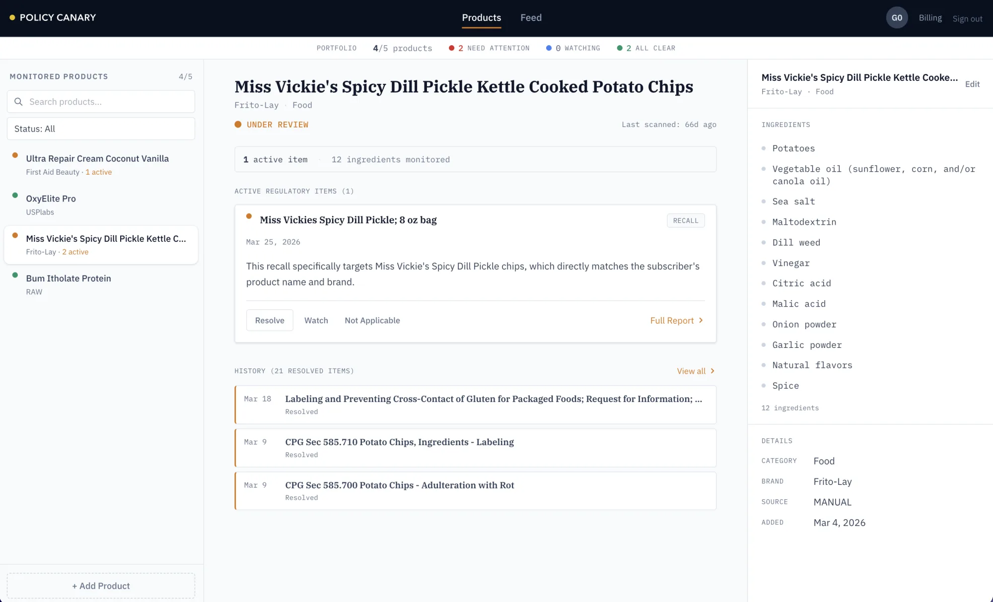 A monitored product under review in Policy Canary: an FDA recall flagged as directly matching the subscriber's Miss Vickie's Spicy Dill Pickle chips, with Resolve / Watch / Not Applicable actions and the product's ingredients and details alongside.